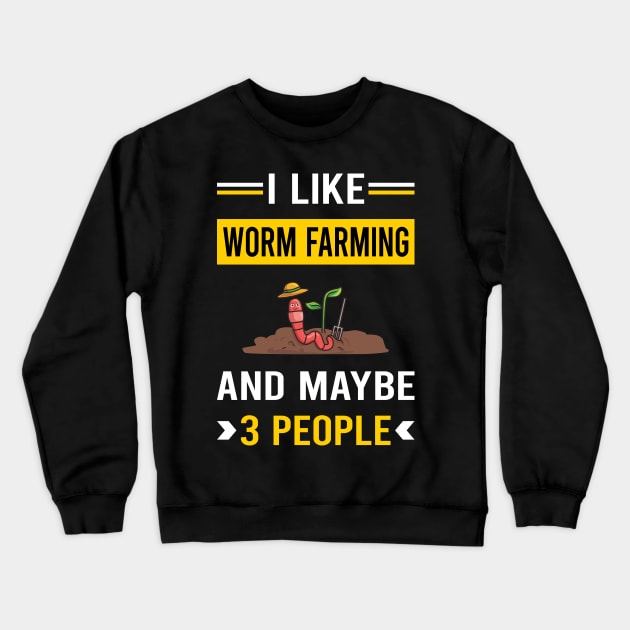 3 People Worm Farming Farmer Vermiculture Vermicompost Vermicomposting Crewneck Sweatshirt by Good Day